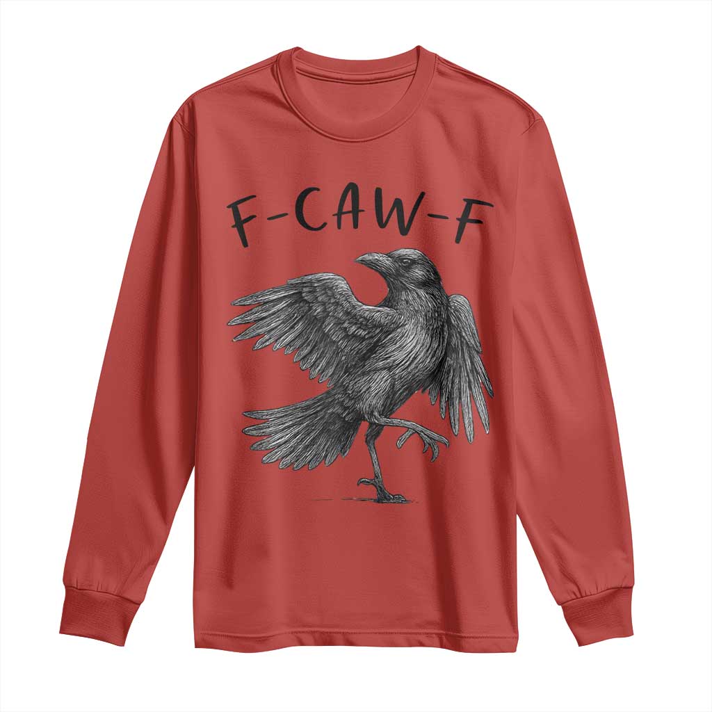 F Caw F Raven Graphic Long Sleeve Shirt Funny Sarcastic Bird with Attitude TS02 Red Print Your Wear