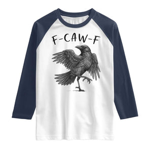 F Caw F Raven Graphic Raglan Shirt Funny Sarcastic Bird with Attitude TS02 White Navy Print Your Wear