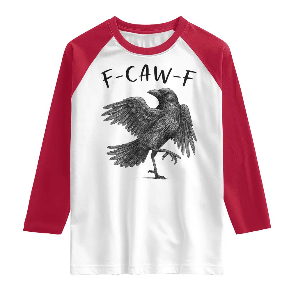 F Caw F Raven Graphic Raglan Shirt Funny Sarcastic Bird with Attitude TS02 White Red Print Your Wear