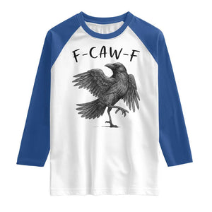 F Caw F Raven Graphic Raglan Shirt Funny Sarcastic Bird with Attitude TS02 White Royal Print Your Wear