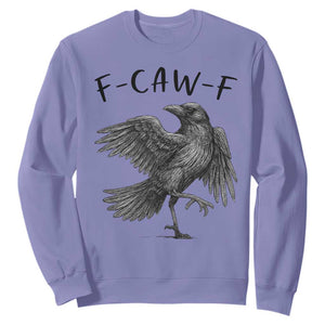 F Caw F Raven Graphic Sweatshirt Funny Sarcastic Bird with Attitude TS02 Violet Print Your Wear