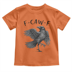 F Caw F Raven Graphic Toddler T Shirt Funny Sarcastic Bird with Attitude TS02 Orange Print Your Wear