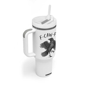 F Caw F Raven Graphic Tumbler With Handle Funny Sarcastic Bird with Attitude TS02 Print Your Wear