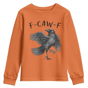 F Caw F Raven Graphic Youth Sweatshirt Funny Sarcastic Bird with Attitude TS02 Orange Print Your Wear