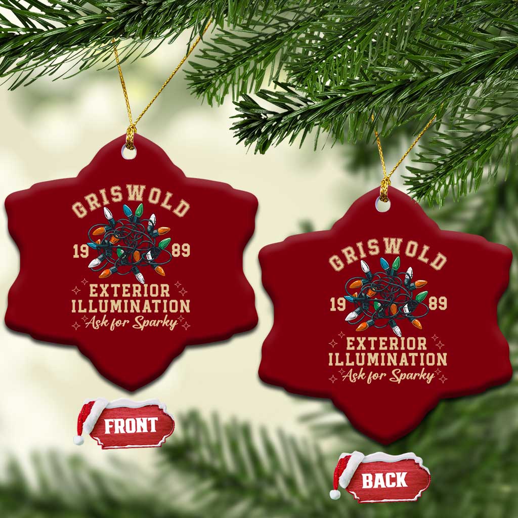 Griswold Christmas Lights Ceramic Ornament Exterior Illumination Ask for Sparky Funny Holiday TS02 Print Your Wear