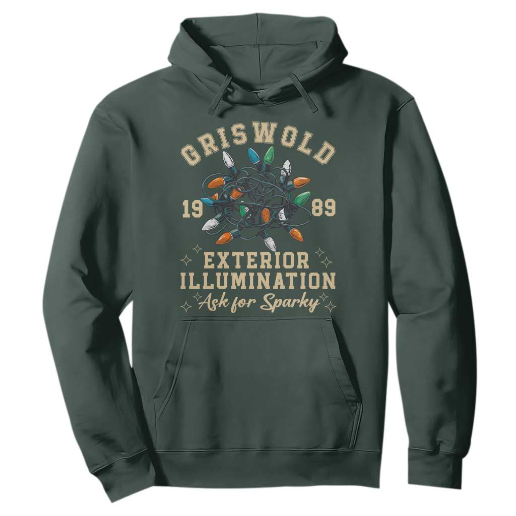 Griswold Christmas Lights Hoodie Exterior Illumination Ask for Sparky Funny Holiday TS02 Dark Forest Green Print Your Wear