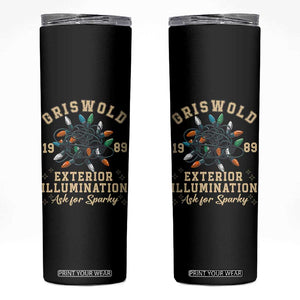 Griswold Christmas Lights Skinny Tumbler Exterior Illumination Ask for Sparky Funny Holiday TS02 Black Print Your Wear