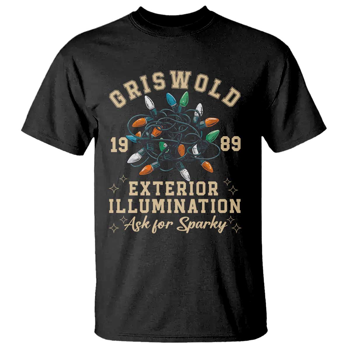 Griswold Christmas Lights T Shirt Exterior Illumination Ask for Sparky Funny Holiday TS02 Black Print Your Wear