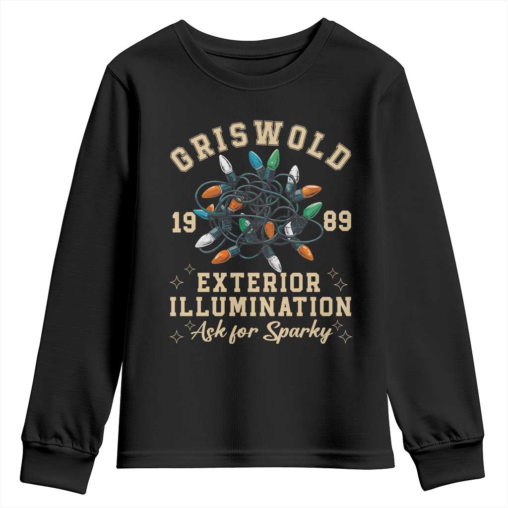 Griswold Christmas Lights Youth Sweatshirt Exterior Illumination Ask for Sparky Funny Holiday TS02 Black Print Your Wear
