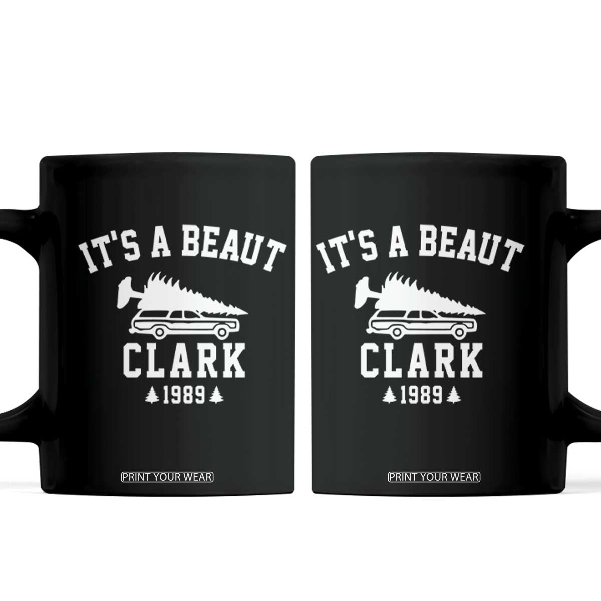 Funny Christmas Its a Beaut Clark Coffee Mug Xmas Tree Disaster Griswold Family Holiday TS02 Black Print Your Wear