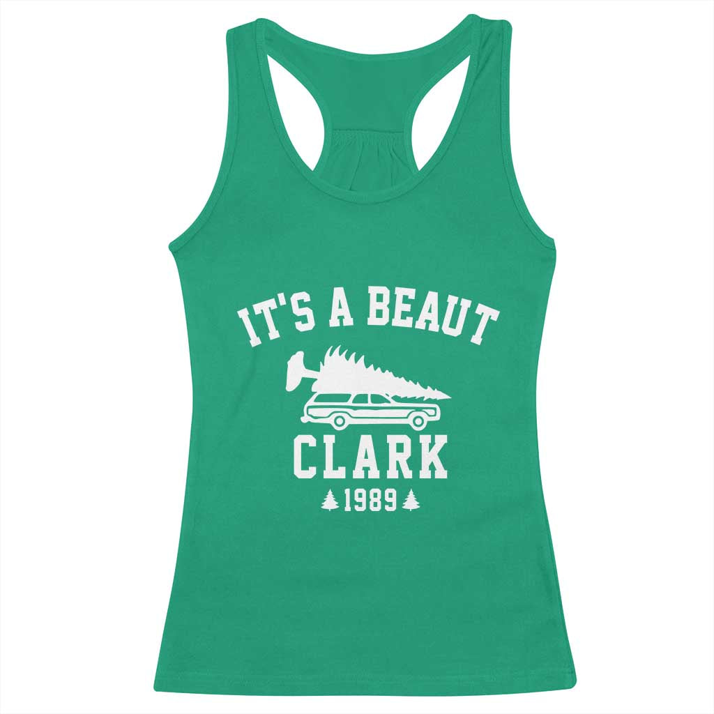 Funny Christmas It’s a Beaut Clark Racerback Tank Top Xmas Tree Disaster Griswold Family Holiday - Print Your Wear