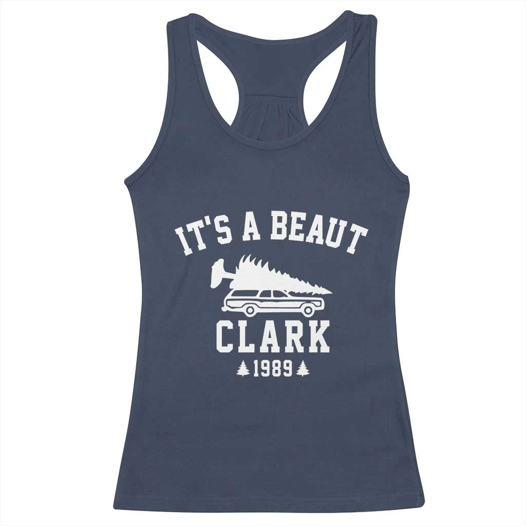 Funny Christmas It’s a Beaut Clark Racerback Tank Top Xmas Tree Disaster Griswold Family Holiday - Print Your Wear