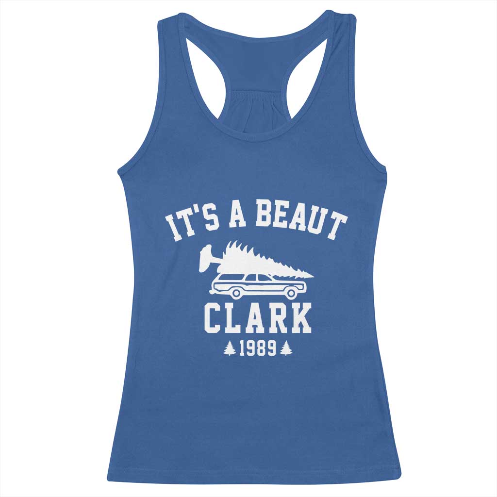 Funny Christmas Its a Beaut Clark Racerback Tank Top Xmas Tree Disaster Griswold Family Holiday TS02 Royal Blue Print Your Wear