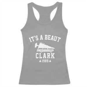 Funny Christmas Its a Beaut Clark Racerback Tank Top Xmas Tree Disaster Griswold Family Holiday TS02 Sport Gray Print Your Wear