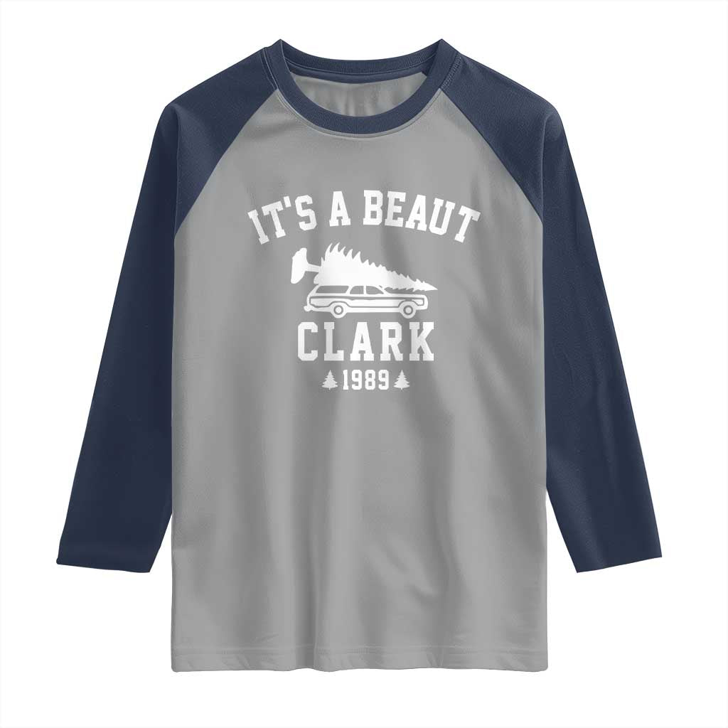 Funny Christmas Its a Beaut Clark Raglan Shirt Xmas Tree Disaster Griswold Family Holiday TS02 Sport Gray Navy Print Your Wear