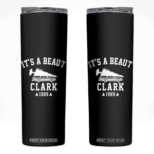 Funny Christmas Its a Beaut Clark Skinny Tumbler Xmas Tree Disaster Griswold Family Holiday TS02 Black Print Your Wear