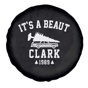 Funny Christmas Its a Beaut Clark Spare Tire Cover Xmas Tree Disaster Griswold Family Holiday TS02 Print Your Wear