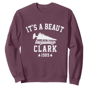 Funny Christmas Its a Beaut Clark Sweatshirt Xmas Tree Disaster Griswold Family Holiday TS02 Maroon Print Your Wear