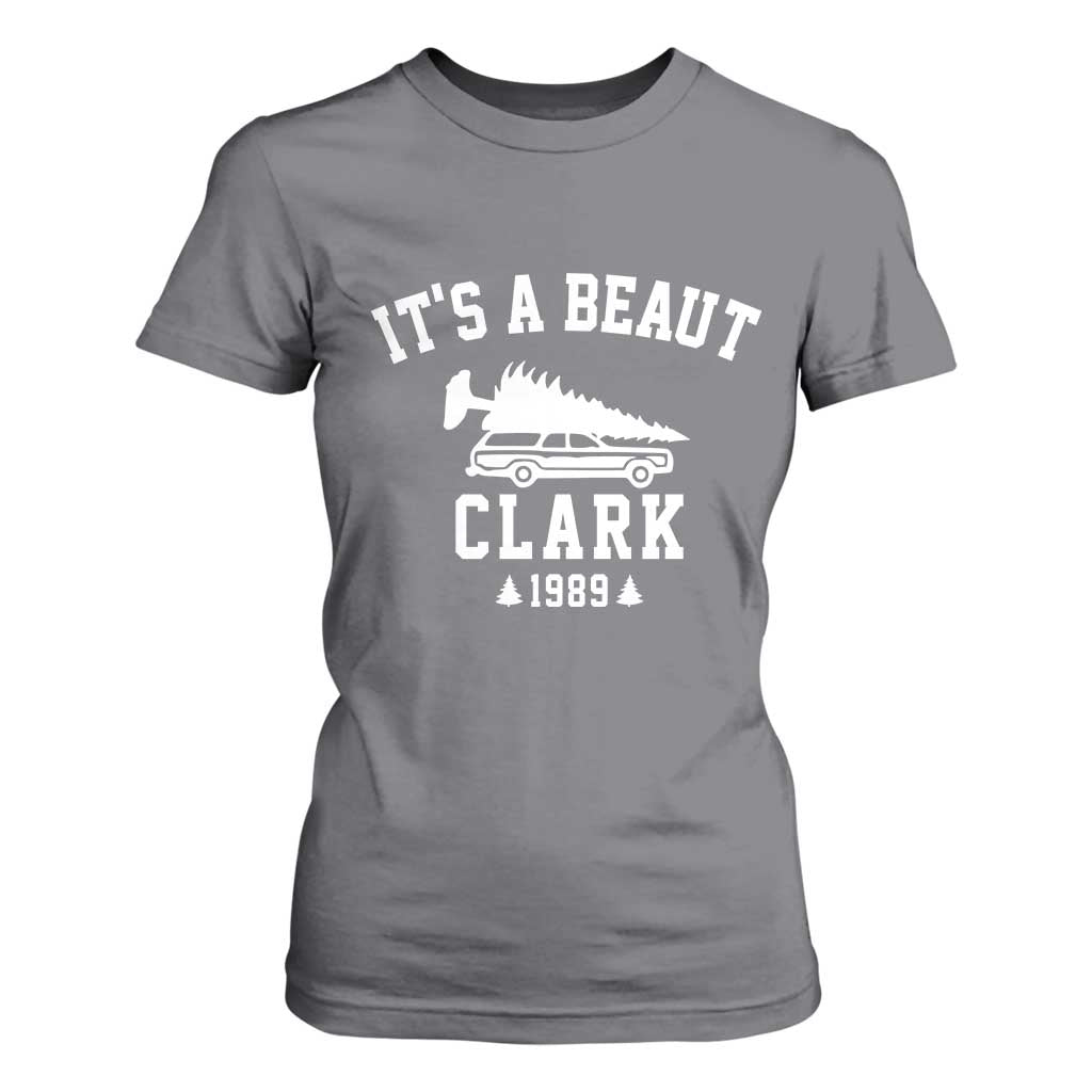 Funny Christmas Its a Beaut Clark T Shirt For Women Xmas Tree Disaster Griswold Family Holiday TS02 Charcoal Print Your Wear