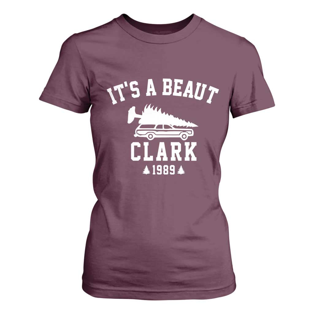 Funny Christmas Its a Beaut Clark T Shirt For Women Xmas Tree Disaster Griswold Family Holiday TS02 Maroon Print Your Wear