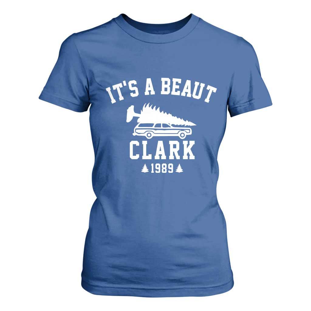 Funny Christmas Its a Beaut Clark T Shirt For Women Xmas Tree Disaster Griswold Family Holiday TS02 Royal Blue Print Your Wear