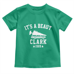 Funny Christmas Its a Beaut Clark Toddler T Shirt Xmas Tree Disaster Griswold Family Holiday TS02 Irish Green Print Your Wear