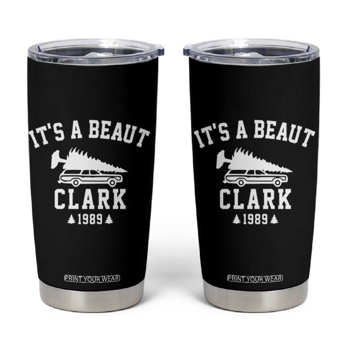 Funny Christmas Its a Beaut Clark Tumbler Cup Xmas Tree Disaster Griswold Family Holiday TS02 Black Print Your Wear