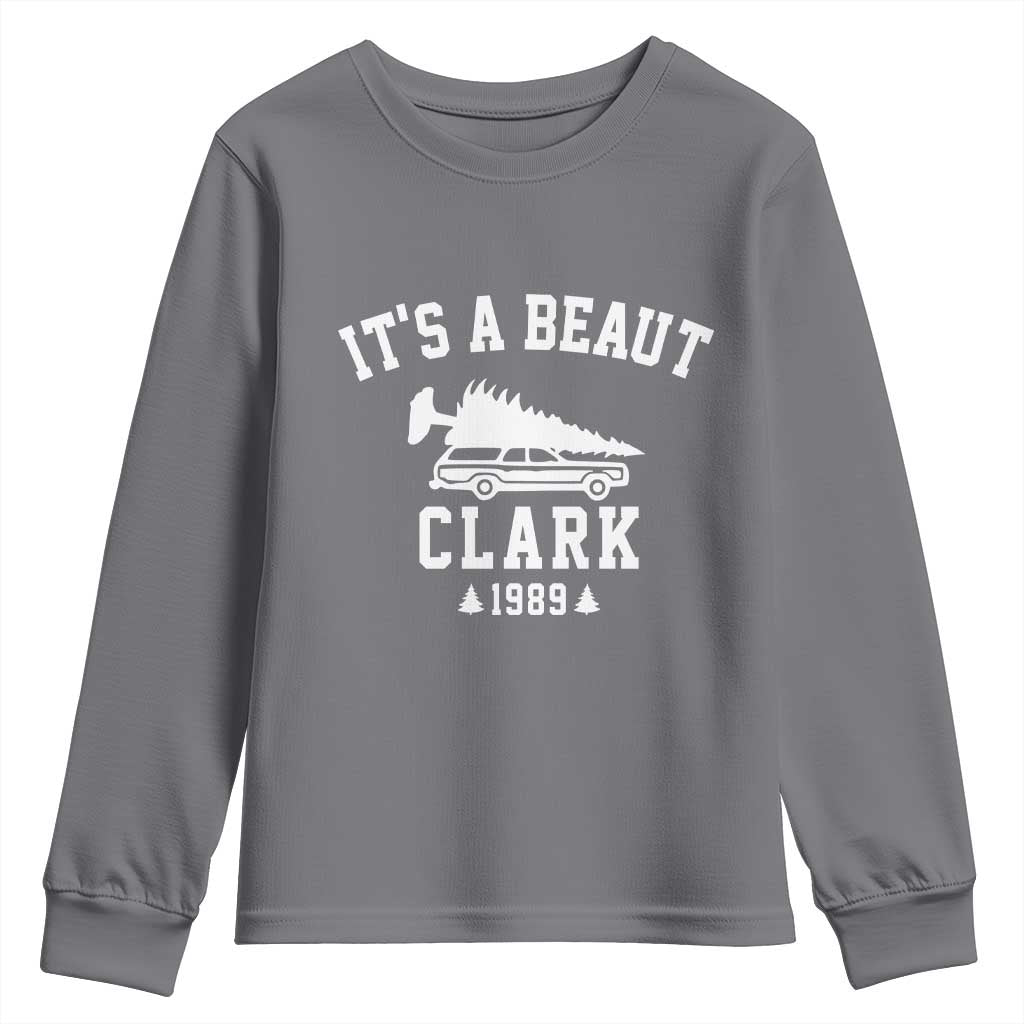 Funny Christmas Its a Beaut Clark Youth Sweatshirt Xmas Tree Disaster Griswold Family Holiday TS02 Charcoal Print Your Wear