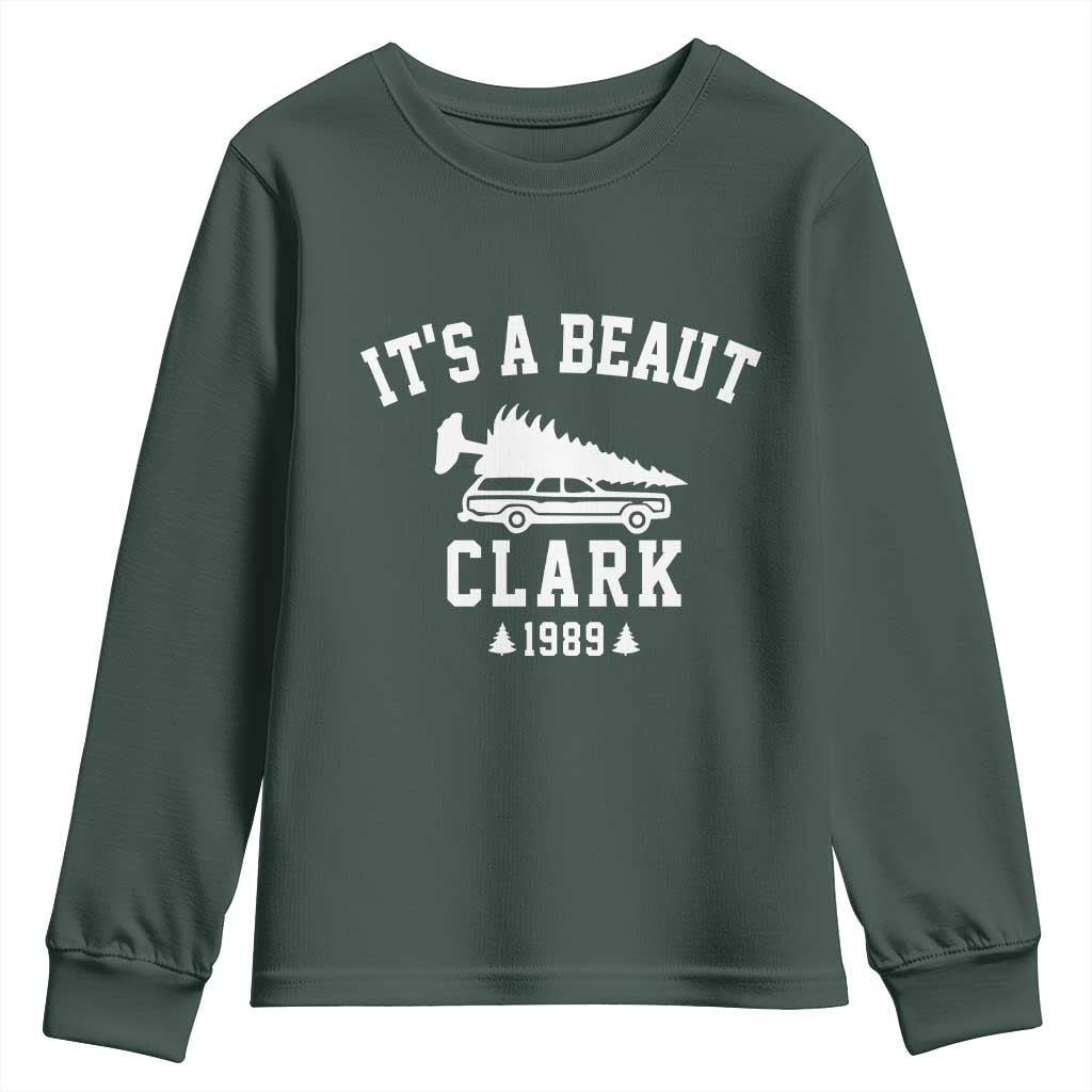 Funny Christmas Its a Beaut Clark Youth Sweatshirt Xmas Tree Disaster Griswold Family Holiday TS02 Dark Forest Green Print Your Wear