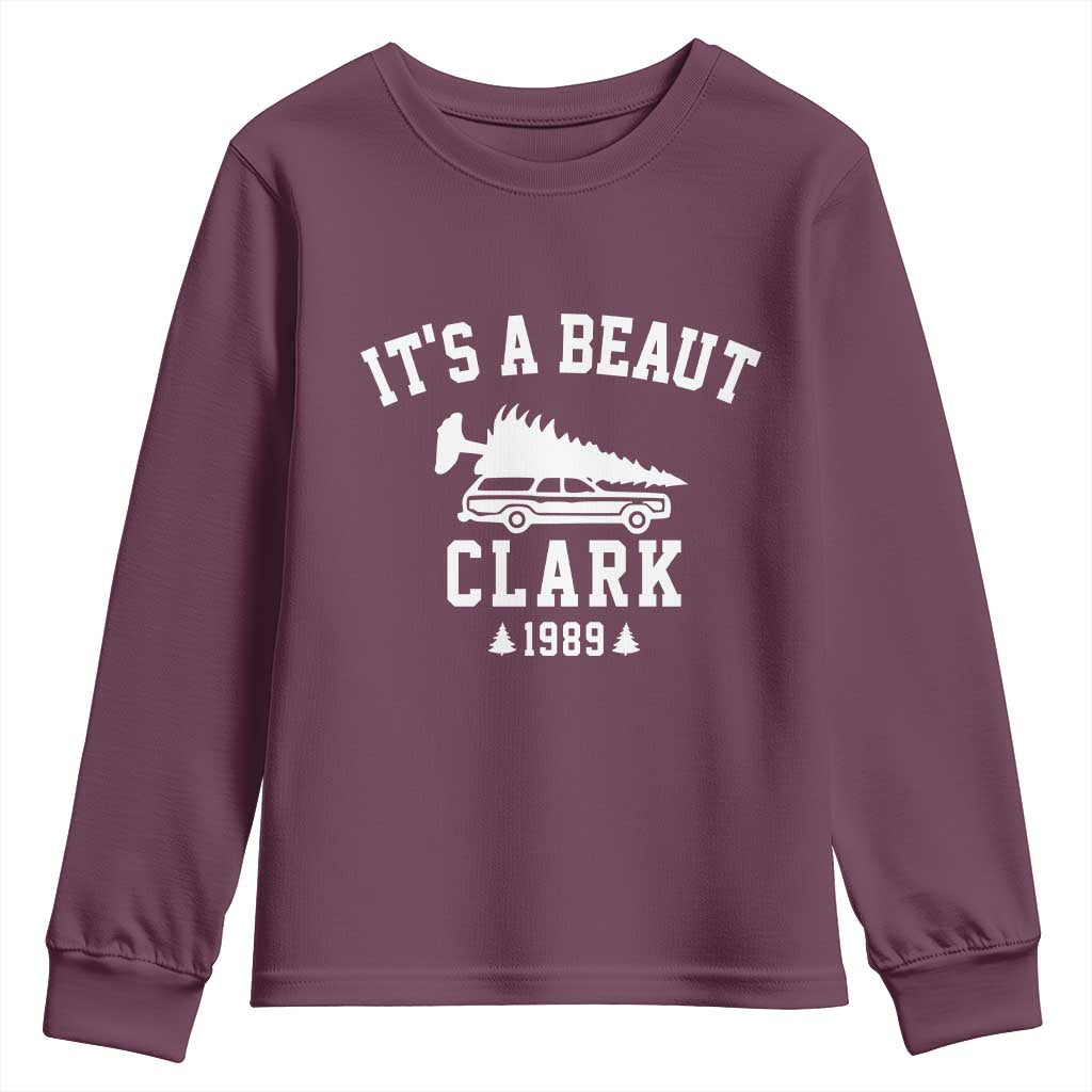 Funny Christmas Its a Beaut Clark Youth Sweatshirt Xmas Tree Disaster Griswold Family Holiday TS02 Maroon Print Your Wear