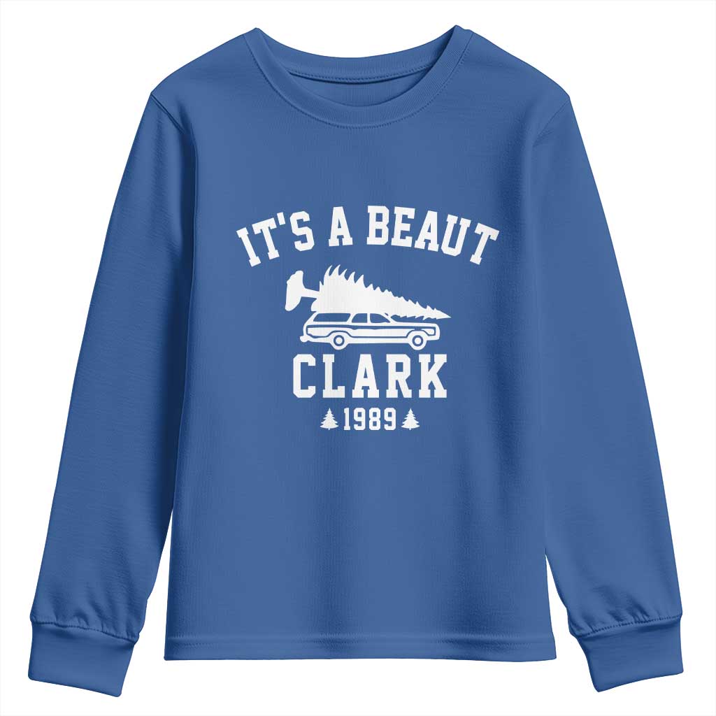 Funny Christmas Its a Beaut Clark Youth Sweatshirt Xmas Tree Disaster Griswold Family Holiday TS02 Royal Blue Print Your Wear