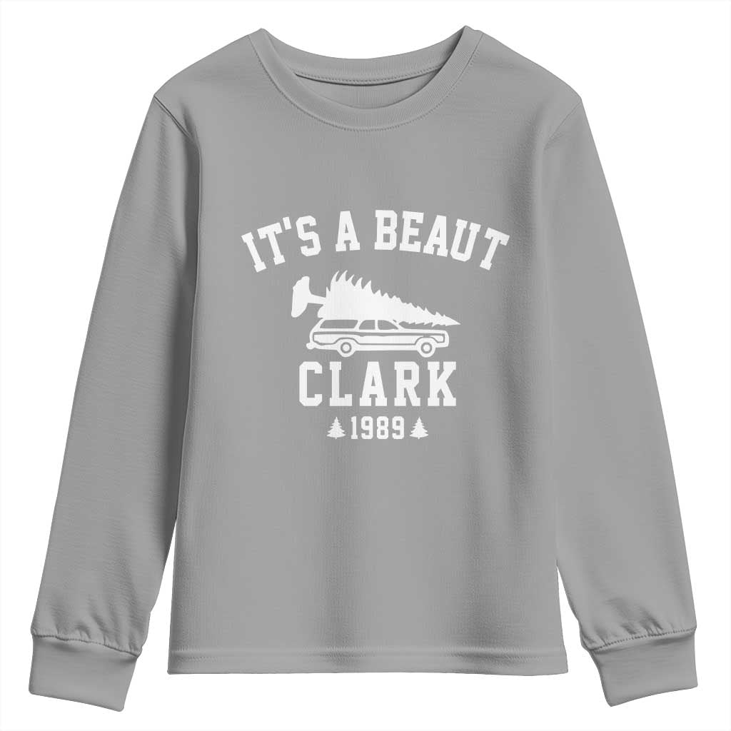 Funny Christmas Its a Beaut Clark Youth Sweatshirt Xmas Tree Disaster Griswold Family Holiday TS02 Sport Gray Print Your Wear