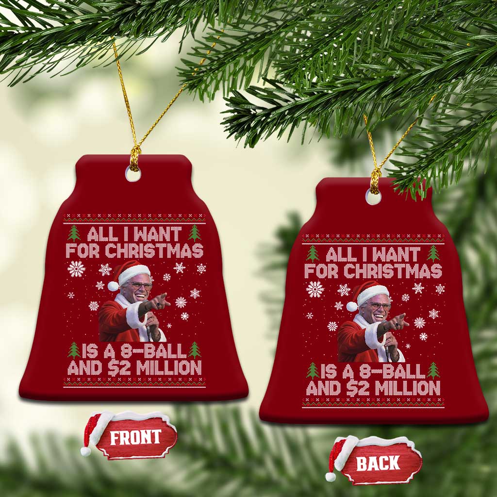 Funny Christmas Billy Meme Ceramic Ornament A 8 Ball and 2 Million Dollars Baby Uncle in Santa Suit - Print Your Wear