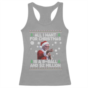 Funny Christmas Billy Meme Racerback Tank Top A 8 Ball and 2 Million Dollars Baby Uncle in Santa Suit TS02 Sport Gray Print Your Wear