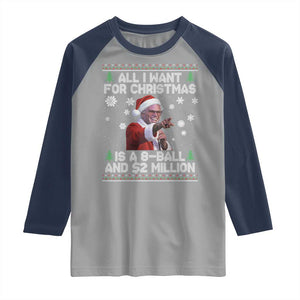 Funny Christmas Billy Meme Raglan Shirt A 8 Ball and 2 Million Dollars Baby Uncle in Santa Suit TS02 Sport Gray Navy Print Your Wear