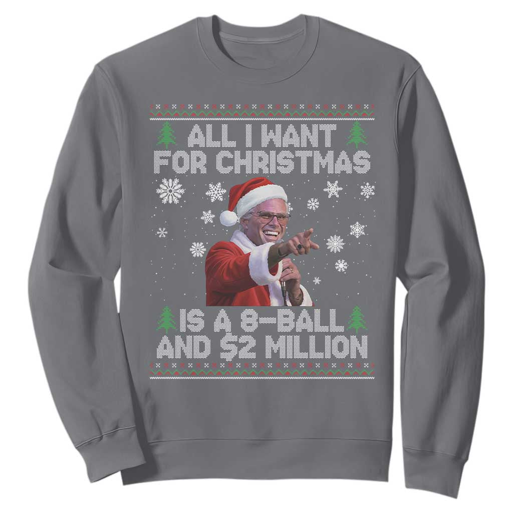 Funny Christmas Billy Meme Sweatshirt A 8 Ball and 2 Million Dollars Baby Uncle in Santa Suit TS02 Charcoal Print Your Wear