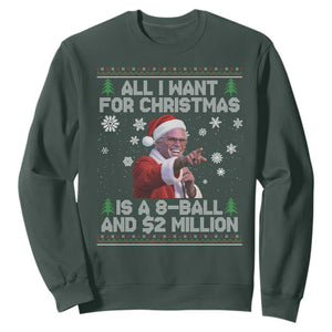 Funny Christmas Billy Meme Sweatshirt A 8 Ball and 2 Million Dollars Baby Uncle in Santa Suit TS02 Dark Forest Green Print Your Wear