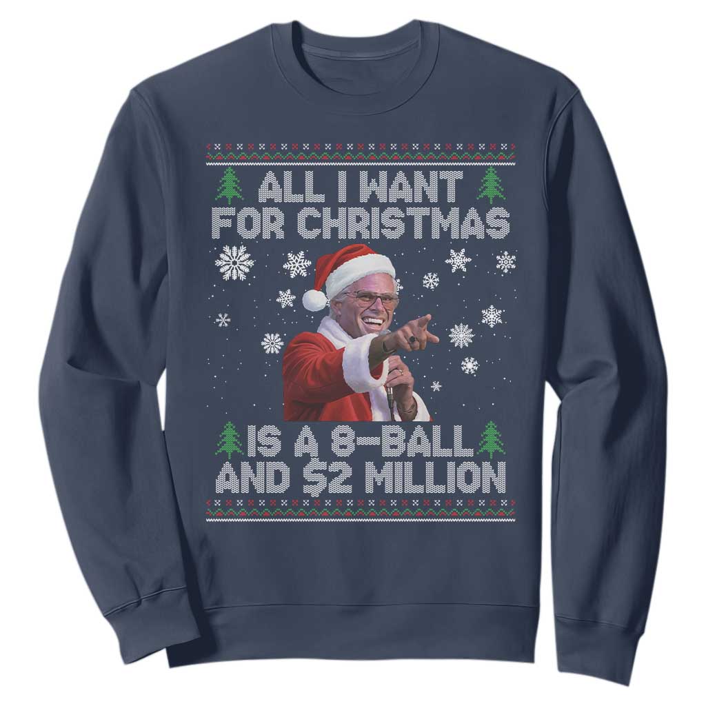 Funny Christmas Billy Meme Sweatshirt A 8 Ball and 2 Million Dollars Baby Uncle in Santa Suit TS02 Navy Print Your Wear