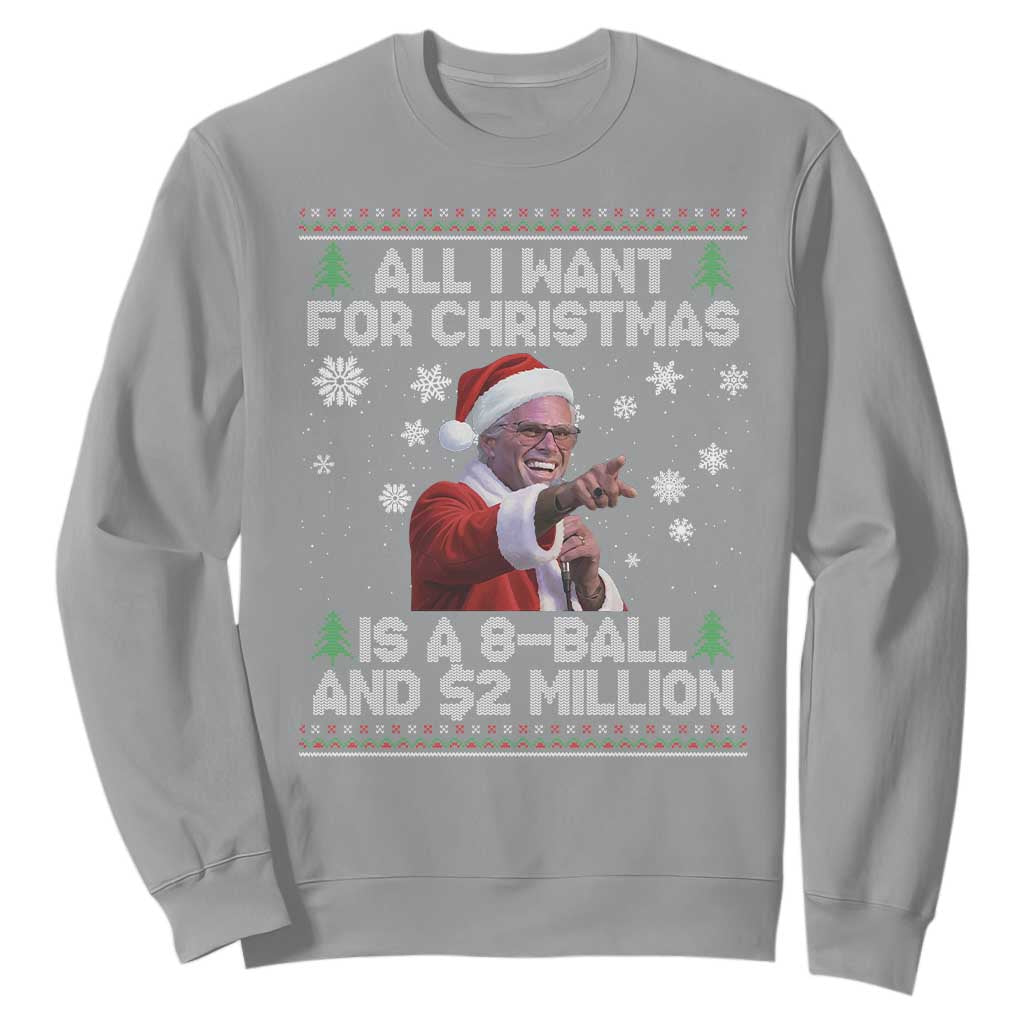 Funny Christmas Billy Meme Sweatshirt A 8 Ball and 2 Million Dollars Baby Uncle in Santa Suit TS02 Sport Gray Print Your Wear
