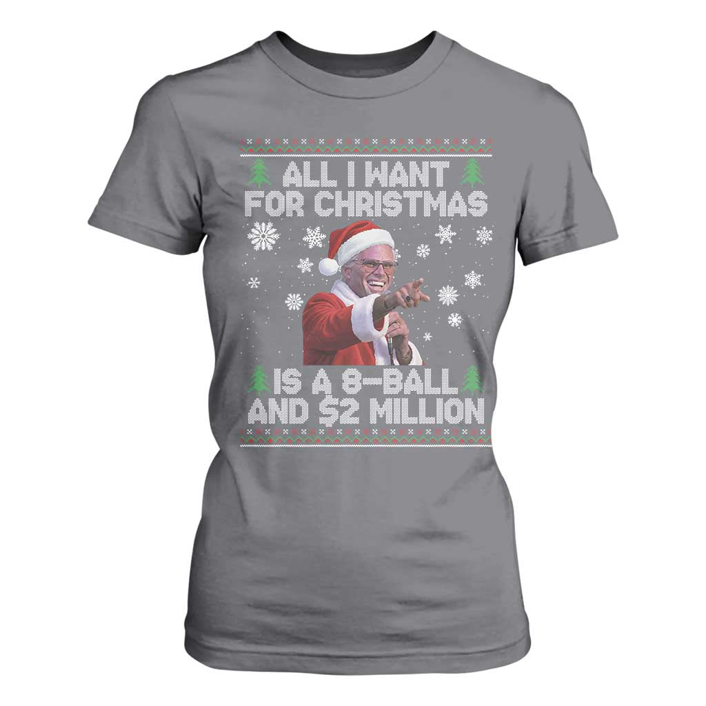 Funny Christmas Billy Meme T Shirt For Women A 8 Ball and 2 Million Dollars Baby Uncle in Santa Suit TS02 Charcoal Print Your Wear