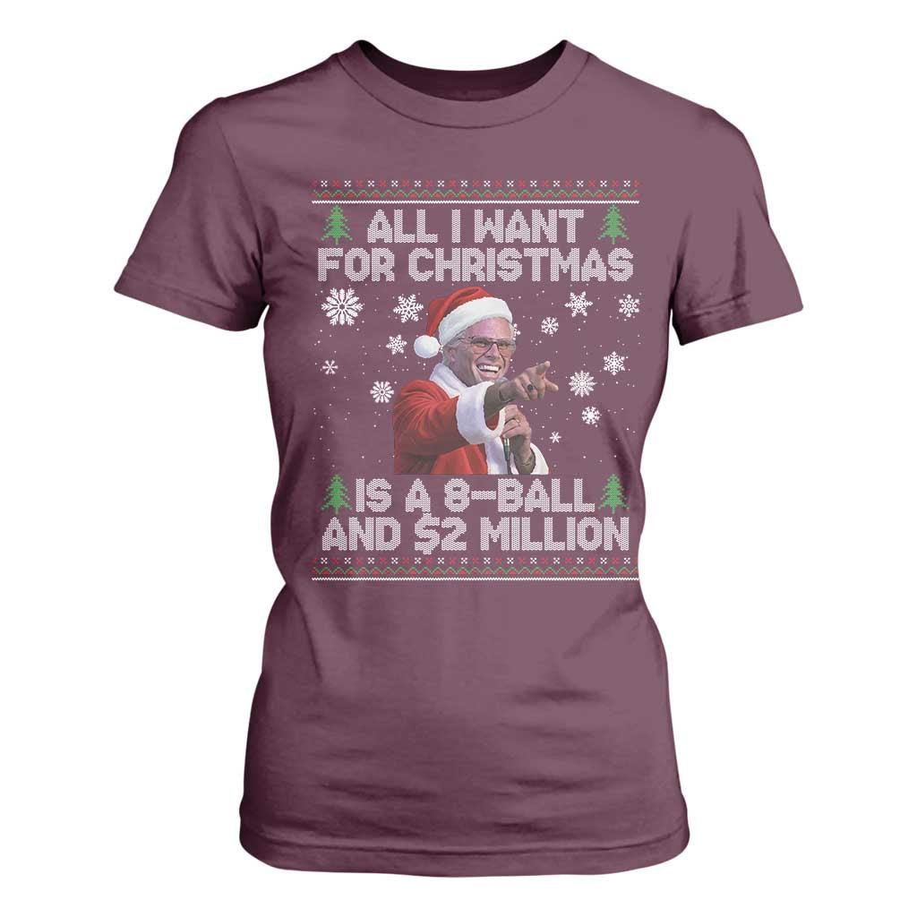 Funny Christmas Billy Meme T Shirt For Women A 8 Ball and 2 Million Dollars Baby Uncle in Santa Suit TS02 Maroon Print Your Wear