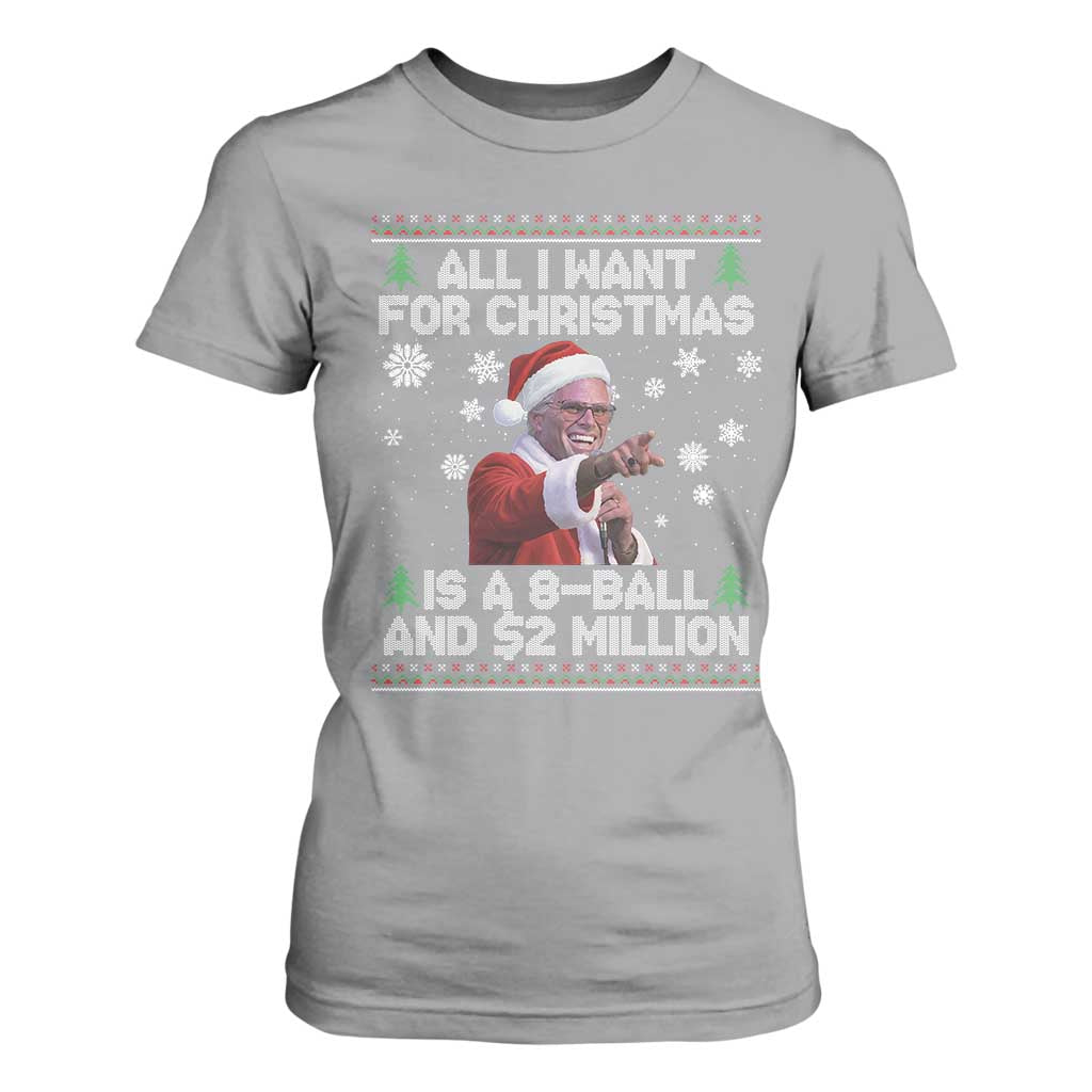 Funny Christmas Billy Meme T Shirt For Women A 8 Ball and 2 Million Dollars Baby Uncle in Santa Suit TS02 Sport Gray Print Your Wear