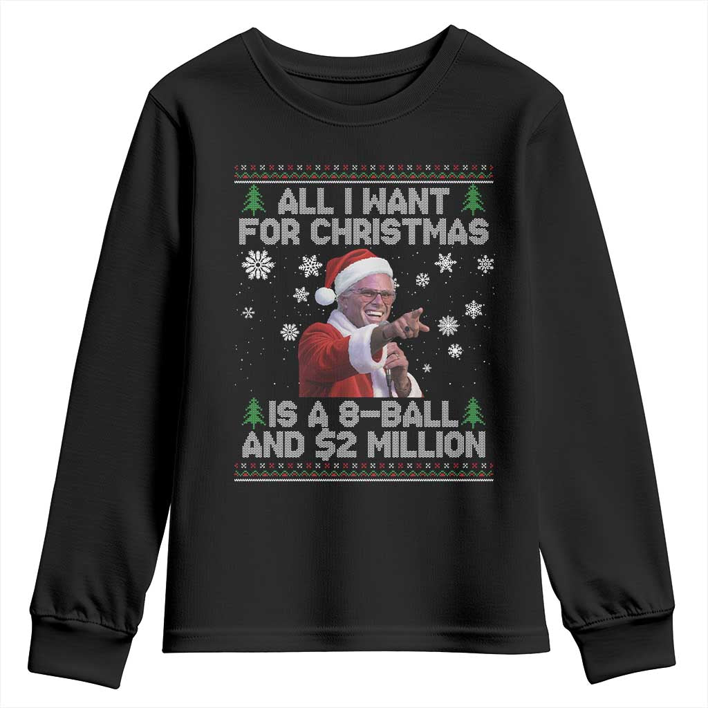 Funny Christmas Billy Meme Youth Sweatshirt A 8 Ball and 2 Million Dollars Baby Uncle in Santa Suit TS02 Black Print Your Wear