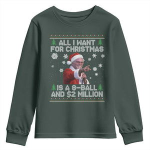 Funny Christmas Billy Meme Youth Sweatshirt A 8 Ball and 2 Million Dollars Baby Uncle in Santa Suit TS02 Dark Forest Green Print Your Wear