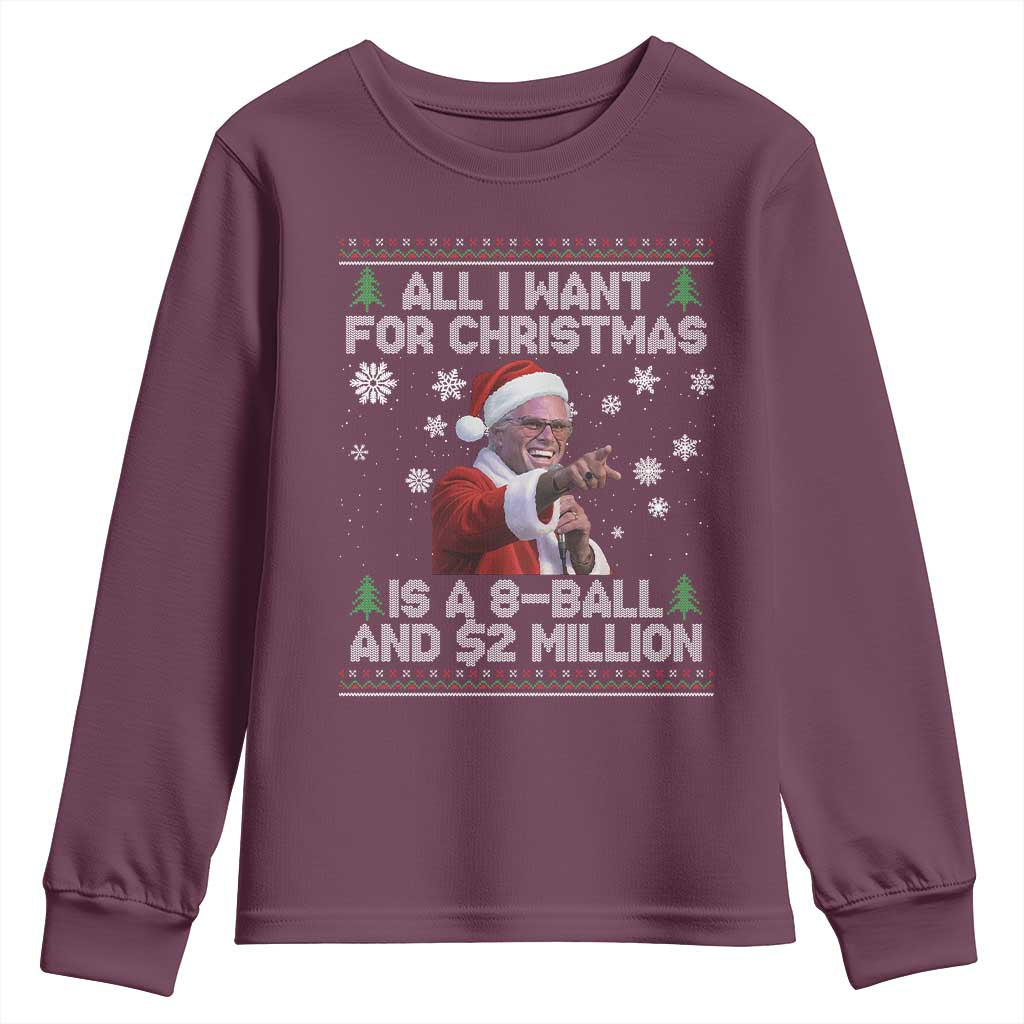 Funny Christmas Billy Meme Youth Sweatshirt A 8 Ball and 2 Million Dollars Baby Uncle in Santa Suit TS02 Maroon Print Your Wear