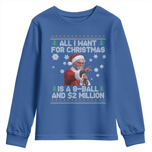 Funny Christmas Billy Meme Youth Sweatshirt A 8 Ball and 2 Million Dollars Baby Uncle in Santa Suit TS02 Royal Blue Print Your Wear
