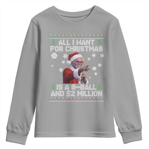 Funny Christmas Billy Meme Youth Sweatshirt A 8 Ball and 2 Million Dollars Baby Uncle in Santa Suit TS02 Sport Gray Print Your Wear