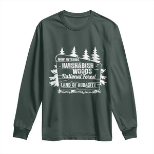 Iwishabish Woods National Forest Long Sleeve Shirt Funny Land of Audacity Meme Sassy Humor TS02 Dark Forest Green Print Your Wear