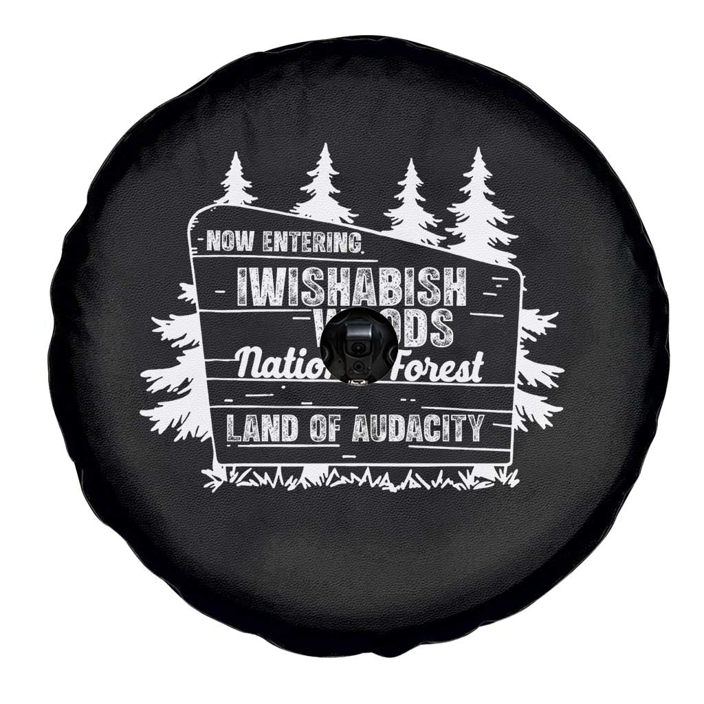 Iwishabish Woods National Forest Spare Tire Cover Funny Land of Audacity Meme Sassy Humor TS02 Print Your Wear
