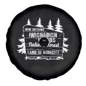 Iwishabish Woods National Forest Spare Tire Cover Funny Land of Audacity Meme Sassy Humor TS02 Print Your Wear